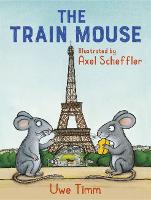 The Train Mouse (Paperback)