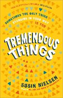 Tremendous Things (Paperback)