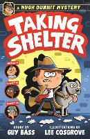 A Hugh Dunnit Mystery: Taking Shelter - Hugh Dunnit (Paperback)