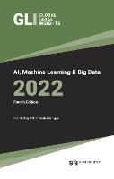 Global Legal Insights - Global Legal Insights - AI, Machine Learning & Big Data 4 (Hardback)