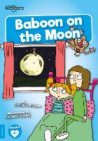 Baboon on the Moon - BookLife Readers (Paperback)