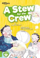 A Stew for the Crew - BookLife Readers (Paperback)