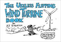 The Useless Flipping Wind Turbine Book (Paperback)
