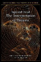 The Interpretation of Dreams - Great Works that Shape our World (Hardback)