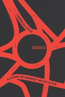 Radius: A Story of Feminist Revolution (Hardback)