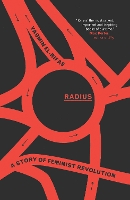 Radius: A Story of Feminist Revolution (Paperback)