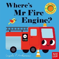 Where's Mr Fire Engine? - Felt Flaps (Board book)