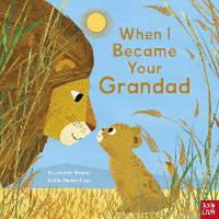 When I Became Your Grandad - When I Became... (Hardback)