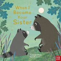 When I Became Your Sister - When I Became... (Hardback)