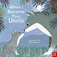 When I Became Your Uncle - When I Became... (Paperback)