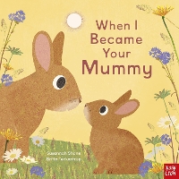 When I Became Your Mummy - When I Became... (Hardback)