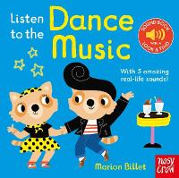 Listen to the Dance Music - Listen to the... (Board book)