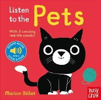 Listen to the Pets - Listen to the... (Board book)