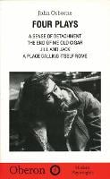 John Osborne: Four Plays: A Sense of Detachment; The End of Me Old Cigar; Jill and Jack; A Place Calling Itself Rome - Oberon Modern Playwrights (Paperback)