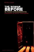 The Woman Before - Oberon Modern Plays (Paperback)