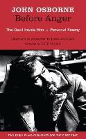 Before Anger: Two Early Plays: The Devil Inside Him; Personal Enemy - Oberon Modern Plays (Paperback)