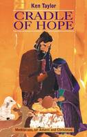 Cradle of Hope: Meditations for Advent and Christmas (Book)