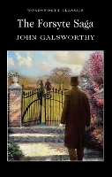 The Forsyte Saga - Wordsworth Classics (Paperback)