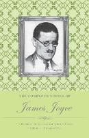 The Complete Novels of James Joyce - Special Editions (Paperback)
