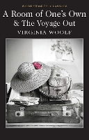 A Room of One's Own & The Voyage Out - Wordsworth Classics (Paperback)