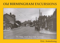 Old Birmingham Excursions (Paperback)
