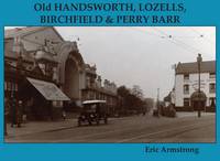 Old Handsworth, Lozells, Birchfield and Perry Barr (Paperback)