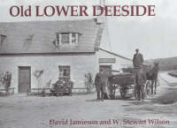 Old Lower Deeside (Paperback)