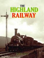 The Highland Railway (Hardback)