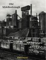 Old Middlesbrough (Paperback)