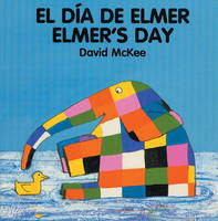 Elmer's Day (spanish-english) (Board book)