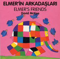 Elmer's Friends (turkish-english) (Board book)