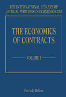 The Economics of Contracts - The International Library of Critical Writings in Economics series (Hardback)