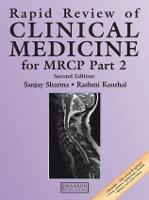Rapid Review of Clinical Medicine for MRCP Part 2 - Medical Rapid Review Series (Paperback)