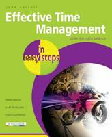 Effective Time Management in Easy Steps (Paperback)