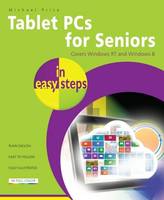 Tablet PCs for Seniors in Easy Steps: Covering Windows Rt and Windows 8 (Paperback)