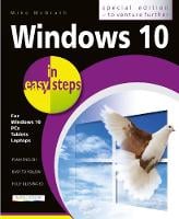 Windows 10 in easy steps - Special Edition - In Easy Steps (Paperback)