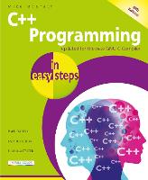 C++ Programming in easy steps - In Easy Steps (Paperback)