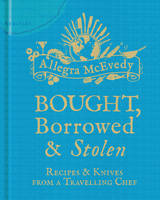 Bought, Borrowed & Stolen