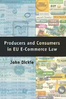 Producers and Consumers in EU e-Commerce Law (Paperback)