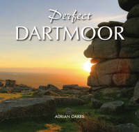 Perfect Dartmoor (Hardback)