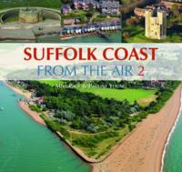 Suffolk Coast from the Air: v. 2 (Hardback)