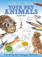 How To Draw: Your Pet Animals - How To Draw (Paperback)