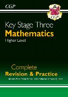 KS3 Maths Complete Revision & Practice - Higher (with Online Edition) - CGP KS3 Maths (Paperback)