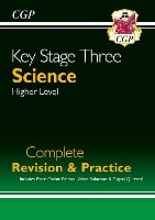 KS3 Science Complete Revision & Practice - Higher (with Online Edition) - CGP KS3 Science (Paperback)