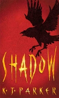 Shadow: Book One of the Scavenger Trilogy - Scavenger Trilogy (Paperback)