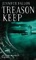 Treason Keep: The Demon Child Trilogy - Demon Child Trilogy (Paperback)