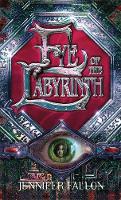 Eye Of The Labyrinth: The Second Sons Trilogy, Book Two - Second Sons Trilogy (Paperback)