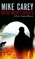 Dead Men's Boots: A Felix Castor Novel, vol 3 - Felix Castor Novel (Paperback)