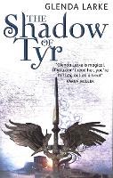 The Shadow Of Tyr: Book Two of the Mirage Makers - Mirage Makers (Paperback)