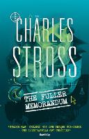 The Fuller Memorandum: Book 3 in The Laundry Files - Laundry Files (Paperback)